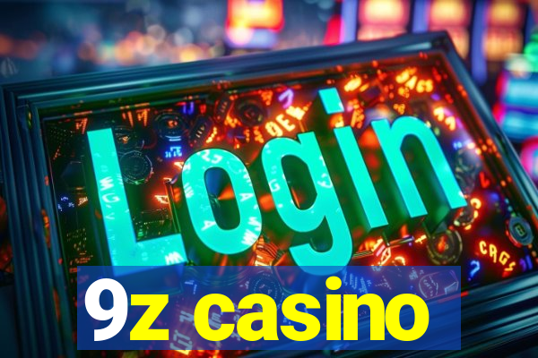 9z casino